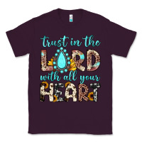 Plum trust in the lord with all your heart Classic Tee - JahusDesignShop