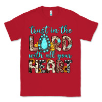 Red trust in the lord with all your heart Classic Tee - JahusDesignShop