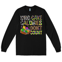 Black King Cake Calories Don't Count Mardi Gras Long Sleeve Tee - BundleAndBundleShop