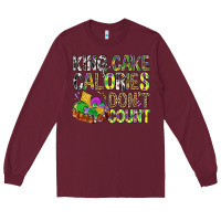 Burgundy King Cake Calories Don't Count Mardi Gras Long Sleeve Tee - BundleAndBundleShop