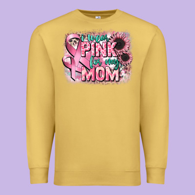 I Wear Pink For My Mom Premium Sweatshirt Designed By Cowgirlartshop