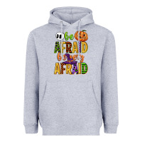 Heather Grey be afraid be very afraid Heavyweight Hoodie - CowGirlArtShop