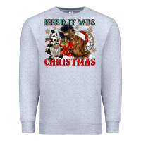 Heather Grey herd it was christmas Premium Sweatshirt - CowGirlArtShop