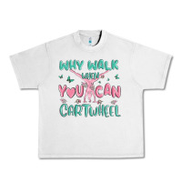 Lunar Rock why walk then you can cartwheel Urban Heavy Tee - MaliasSmallBusiness