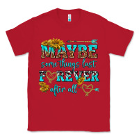 Red maybe some things last forever after all Classic Tee - NancyCooperArtShop