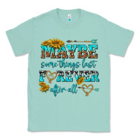 Seafoam maybe some things last forever after all Classic Tee - NancyCooperArtShop