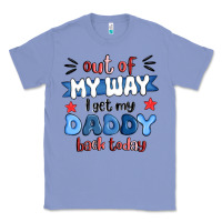 Colony Blue out of my wat ı get my daddy back today Classic Tee - MaliasSmallBusiness