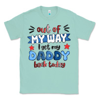 Seafoam out of my wat ı get my daddy back today Classic Tee - MaliasSmallBusiness