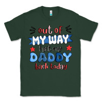 Out Of My Wat ı Get My Daddy Back Today Classic Tee | Teevron