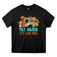 Black 1 st grade let's do this Heavy Core Tee - JahusDesignShop