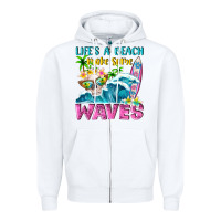 White Life's a beach make some waves Zipper Hoodie - NancyCooperArtShop