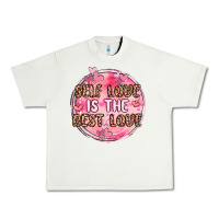 Pistachio self love is the best love Urban Heavy Tee - MaliasSmallBusiness