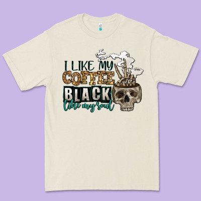 I Like My Coffee Black Like My Soul Premium Tee Designed By Jasminsmagicworld