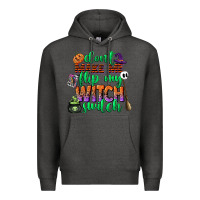 Charcoal Heather dont make me flip my witch switch Premium Hoodie - CowGirlArtShop