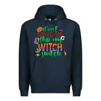 Navy dont make me flip my witch switch Premium Hoodie - CowGirlArtShop