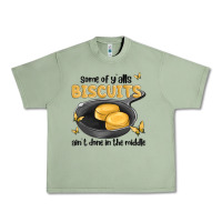 Oil Green some of yalls biscuits aint done in the middle Urban Heavy Tee - MaliasSmallBusiness