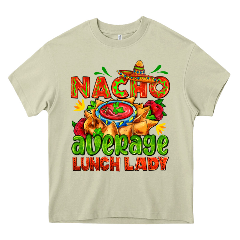Nacho Average Lunch Lady  With Nacho Heavy Core Tee by AdoDesignShop | Teevron