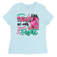 Baby Blue her fight is our fight Ladies Tee - Artiststas