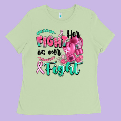 Her Fight Is Our Fight Ladies Tee Designed By Artiststas