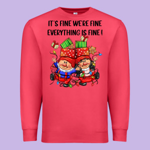 Its Fine Were Fine Everything Is Fine Premium Sweatshirt Designed By Cowgirlartshop