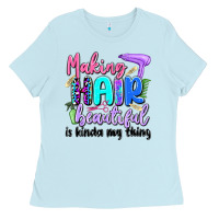 Baby Blue making hair beautiful is kinda my thing Ladies Tee - Artiststas
