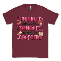 Burgundy pandulce bunuelos tamales abuelita cafecito Classic Tee - MaliasSmallBusiness