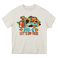 Cream pre k let's do this Heavy Core Tee - JahusDesignShop