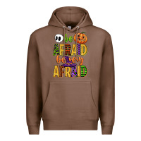 Chestnut be afraid be very afraid Premium Hoodie - CowGirlArtShop