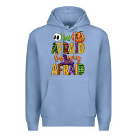 Colony Blue be afraid be very afraid Premium Hoodie - CowGirlArtShop