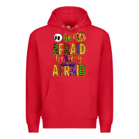 Red be afraid be very afraid Premium Hoodie - CowGirlArtShop