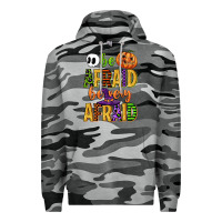 Slate Camo be afraid be very afraid Premium Hoodie - CowGirlArtShop