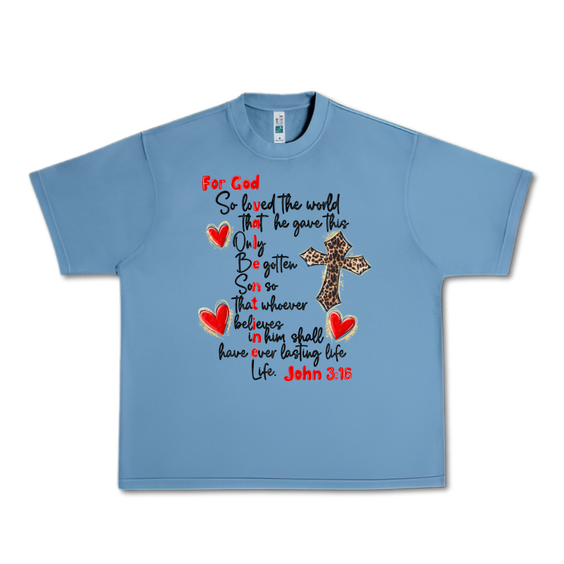 For God So Loved The World Urban Heavy Tee by MaliasSmallBusiness | Teevron