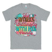 She Works Willingly With Her Hands Classic Tee | Teevron