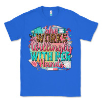 True Royal she works willingly with her hands Classic Tee - NancyCooperArtShop