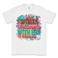 White she works willingly with her hands Classic Tee - NancyCooperArtShop
