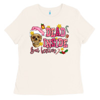 Bone dead inside but festive Ladies Tee - AdoDesignShop
