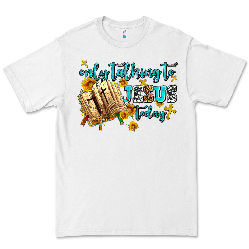 Only Talking To Jesus Today Premium Tee by AdoDesignShop | Teevron