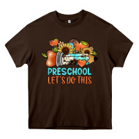 Chocolate Brown preschool let's do this Heavy Core Tee - JahusDesignShop