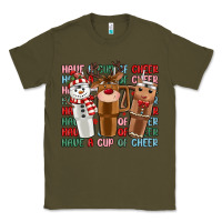Army Green have a cup of cheer Classic Tee - MaliasSmallBusiness