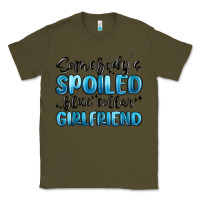 Army Green somebodys spoiled blue collar girlfriend Classic Tee - MaliasSmallBusiness