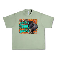 Oil Green Thanksgiving Turkey Gobble Gobble Urban Heavy Tee - NancyCooperArtShop