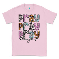 Bubblegum Pink pray on it pray over it pray through it Classic Tee - NancyCooperArtShop