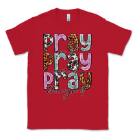 Red pray on it pray over it pray through it Classic Tee - NancyCooperArtShop