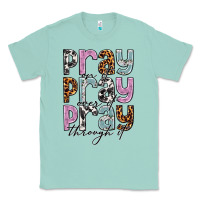 Seafoam pray on it pray over it pray through it Classic Tee - NancyCooperArtShop