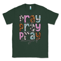 Sports Green pray on it pray over it pray through it Classic Tee - NancyCooperArtShop