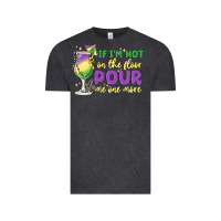 Vintage Black if i'm not on the floor pour me one more Vintage Tee - MaliasSmallBusiness
