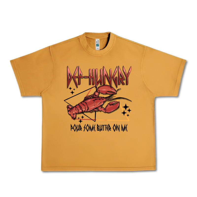 Def Hungry Pour Dome Butter On Me Urban Heavy Tee by MaliasSmallBusiness | Teevron