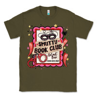 Army Green smutty book club admit one good girls only Classic Tee - MaliasSmallBusiness