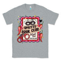 Heather Grey smutty book club admit one good girls only Classic Tee - MaliasSmallBusiness