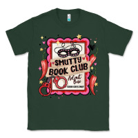 Sports Green smutty book club admit one good girls only Classic Tee - MaliasSmallBusiness